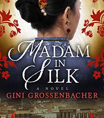 EGT Reads Madam In Silk By Gini Grossenbacher, Elk Grove Novelist