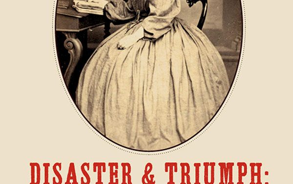 EGT Reads Disaster & Triumph: Sacramento Women, Gold Rush Through The Civil War